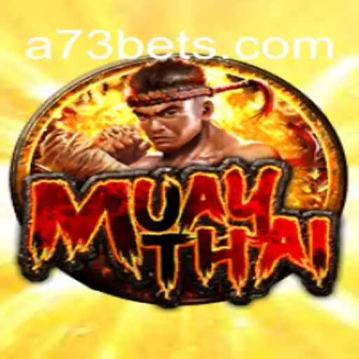 Exploring the World of MuayThai: Understanding the Game and Its Modern Influence through A73.com