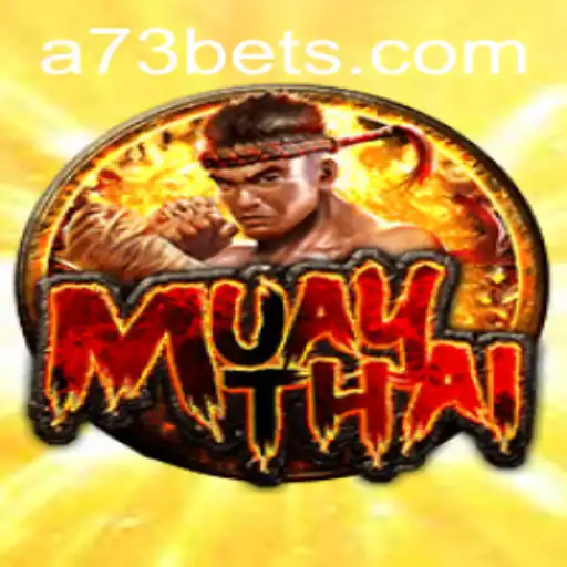 Exploring the World of MuayThai: Understanding the Game and Its Modern Influence through A73.com